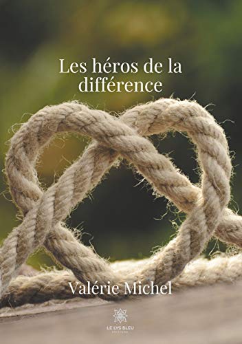 Les heros de la difference