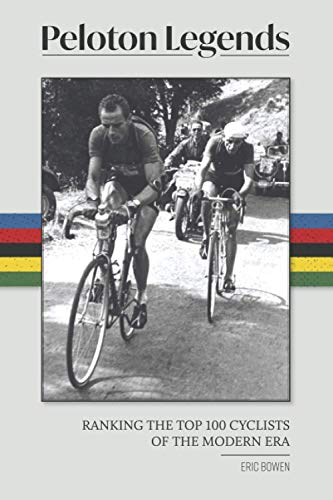 Peloton Legends: Ranking the Top 100 Cyclists of the Modern Era