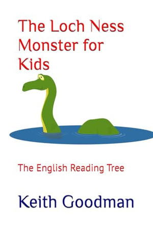 The Loch Ness Monster for Kids