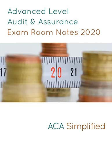 Advanced Level Audit & Assurance Exam Room Notes 2020