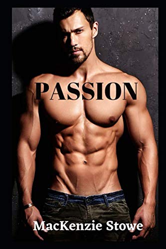 PASSION: A BBW Romantic Novella (Short Sweet and Sexy)