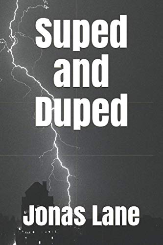 Suped and Duped