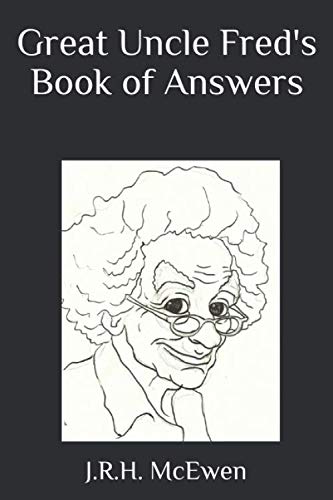 Great Uncle Fred's Book of Answers