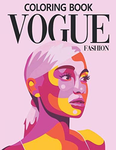 Vogue Fashion Coloring Book: Creative Haven Art Fashion Coloring Books For Adults