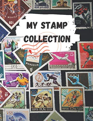 My Stamp Collection: Stamp Collecting Album for Stamp Collectors, 120 ...