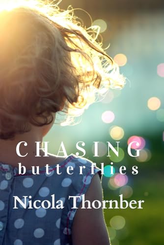 Chasing Butterflies