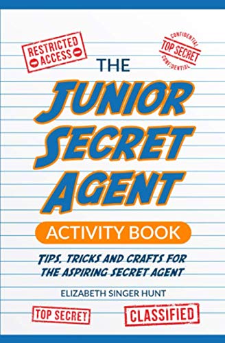 The Junior Secret Agent Activity Book