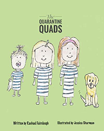 The Quarantine Quads