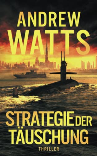 Strategie der Täuschung (Die Architekten des Krieges Reihe)