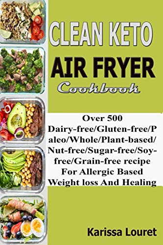 Clean Keto Air Fryer Cookbook