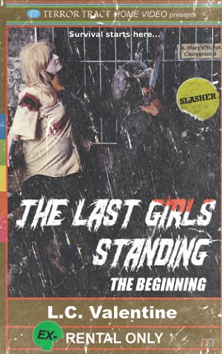The Last Girls Standing: The Beginning