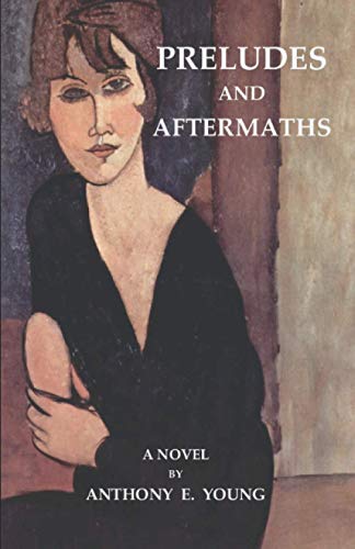 Preludes and Aftermaths