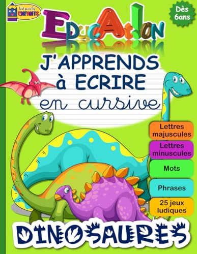 J'APPRENDS a ECRIRE en cursive DINOSAURES