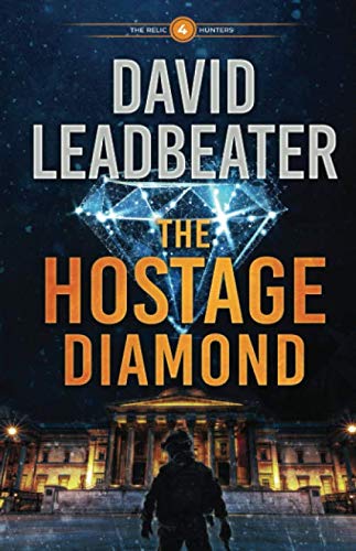 The Hostage Diamond (The Relic Hunters)