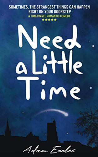 Need a Little Time