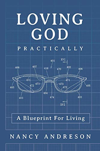 Loving God Practically
