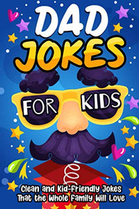 Dad Jokes For Kids 