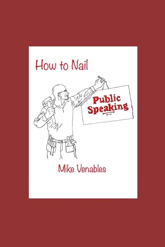 How to Nail Public Speaking