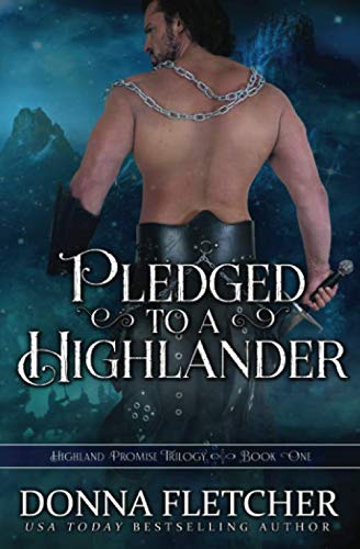 Pledged To A Highlander (Highland Promise Trilogy)