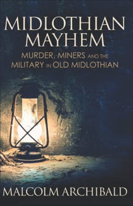 Midlothian Mayhem 