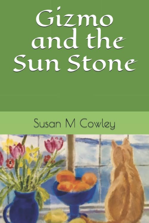 GIZMO and THE SUN STONE (The Adventures of Gizmo)