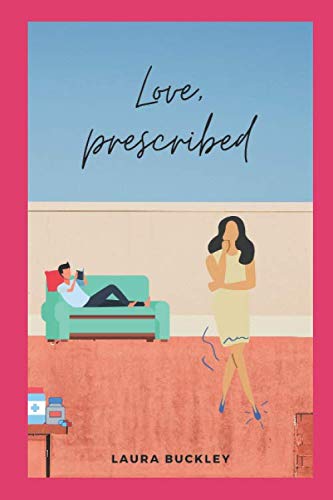 Love, prescribed.