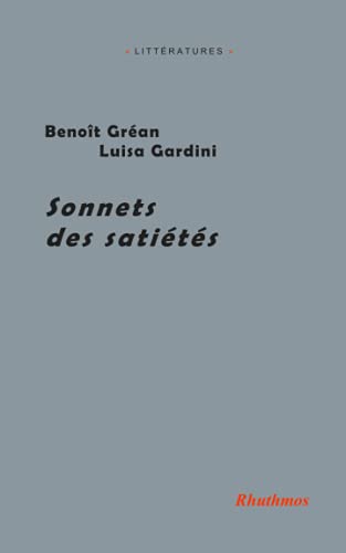 Sonnets des satiétés (French Edition)