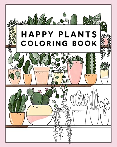 Happy Plants Coloring Book