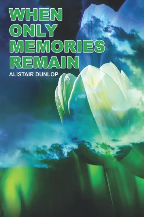 When Only Memories Remain
