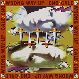 Wrong Way Up [30th Anniversary Edition] 