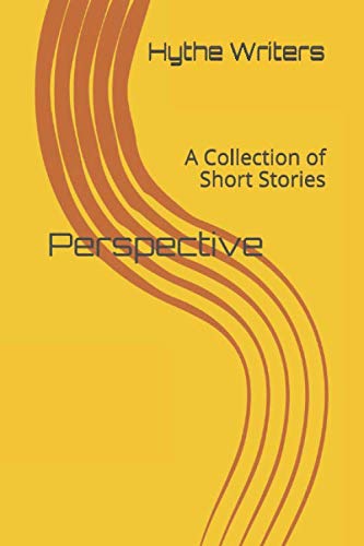 Perspective: A Collection of Short Stories