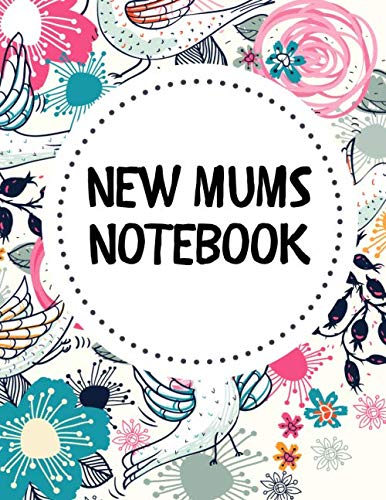 New mums notebook: Track Breastfeeding, Diapers, Sleeping ,immunizations , temperature and Baby Health Journal | Baby's Daily log book