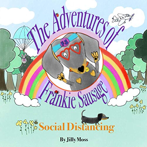 The Adventures of Frankie Sausage: Social Distancing