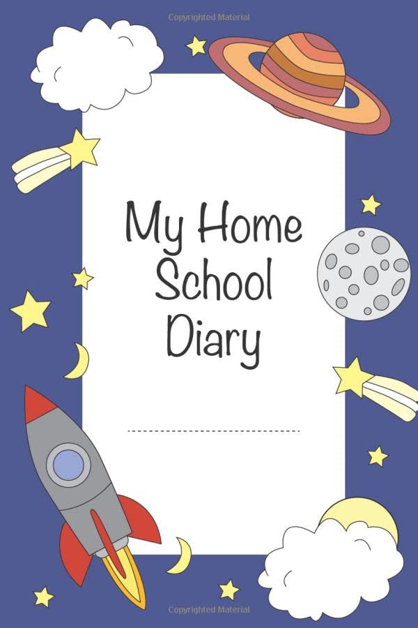 In to space Home school diary: An amazing book to aid communication