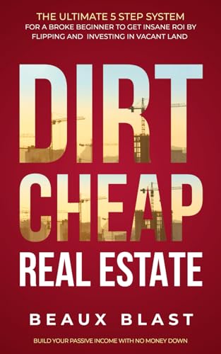 Dirt Cheap Real Estate
