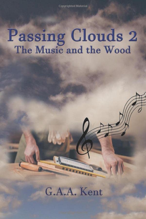 Passing Clouds 2: The Music and the Wood