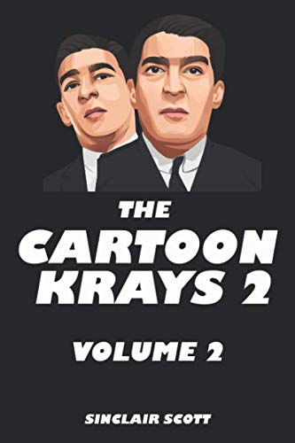 THE CARTOON KRAYS: VOLUME 2