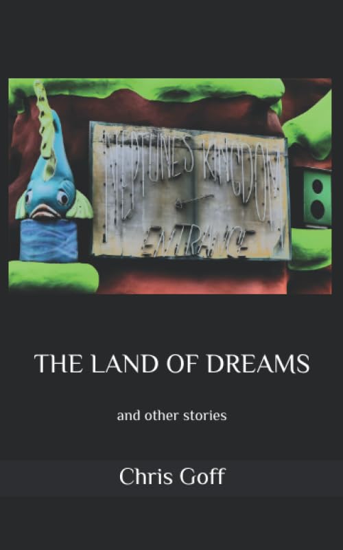 The Land of Dreams: and other stories