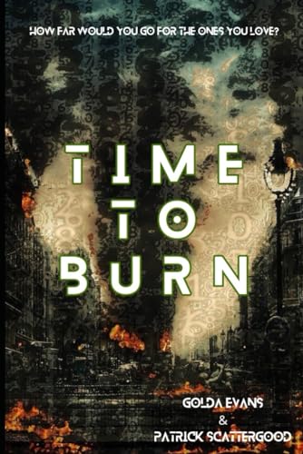 Time to Burn