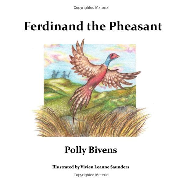 Ferdinand the Pheasant: A True Story