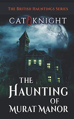 The Haunting of Murat Manor