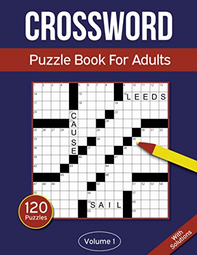 Crossword Puzzle Book for Adults : 120 Crossword Puzzles for Adults and Seniors - Volume 1