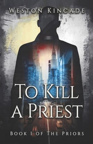 To Kill a Priest