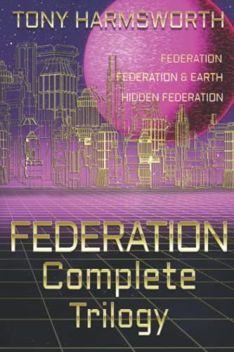 FEDERATION Complete Trilogy