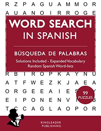 Word Search In Spanish: 99 Wordsearches With Spanish Words (Búsqueda de palabras)