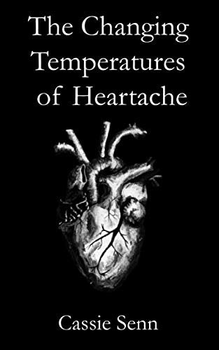 The Changing Temperatures of Heartache