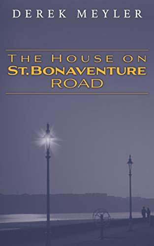The House on St. Bonaventure Road