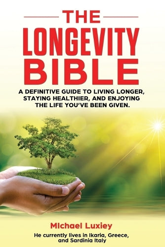 The Longevity Bible