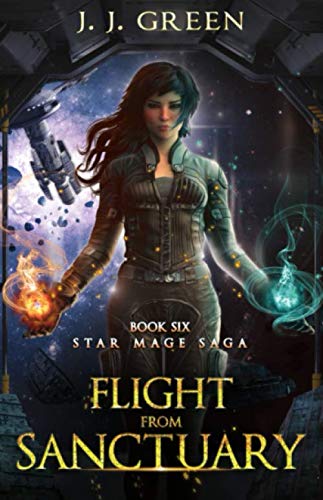 Flight From Sanctuary (Star Mage Saga)