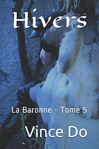 Hivers (La Baronne)